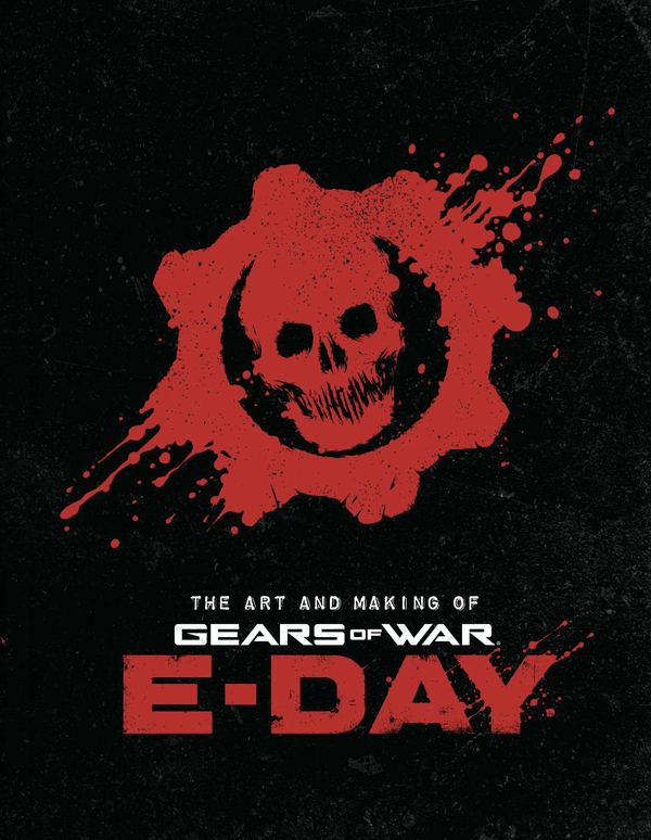 Carátula de Art and Making of Gears of War: E-Day para Multiplataforma Carátula de Art and Making of Gears of War: E-Day para Multiplataforma