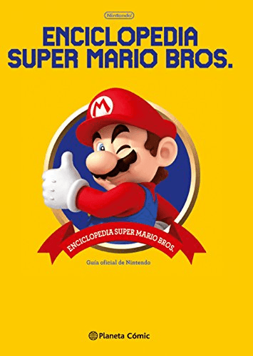 Carátula de Enciclopedia Super Mario Bros 30ª Aniversario: Guía oficial de Nintendo (Manga Artbooks) Carátula de Enciclopedia Super Mario Bros 30ª Aniversario: Guía oficial de Nintendo (Manga Artbooks)
