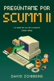 Carátula de Pregúntame por SCUMM 2: La edad de oro de LucasArts (1990-1995) (Pregúntame por SCUMM: La historia de LucasArts)