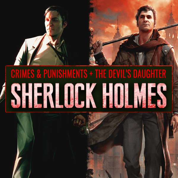 Carátula de Sherlock Holmes: Crimes and Punishments + Sherlock Holmes: The Devil's Daughter bundle para PlayStation Carátula de Sherlock Holmes: Crimes and Punishments + Sherlock Holmes: The Devil's Daughter bundle para PlayStation